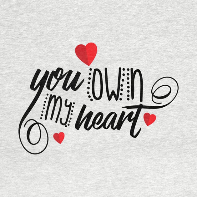 valentine t-shirt you own my heart by barwarrior